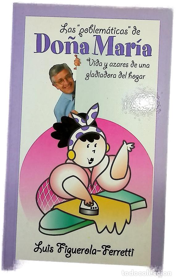 Libros: Las &rdquo;problem&aacute;ticas&rdquo; de Do&ntilde;a Mar&iacute;a