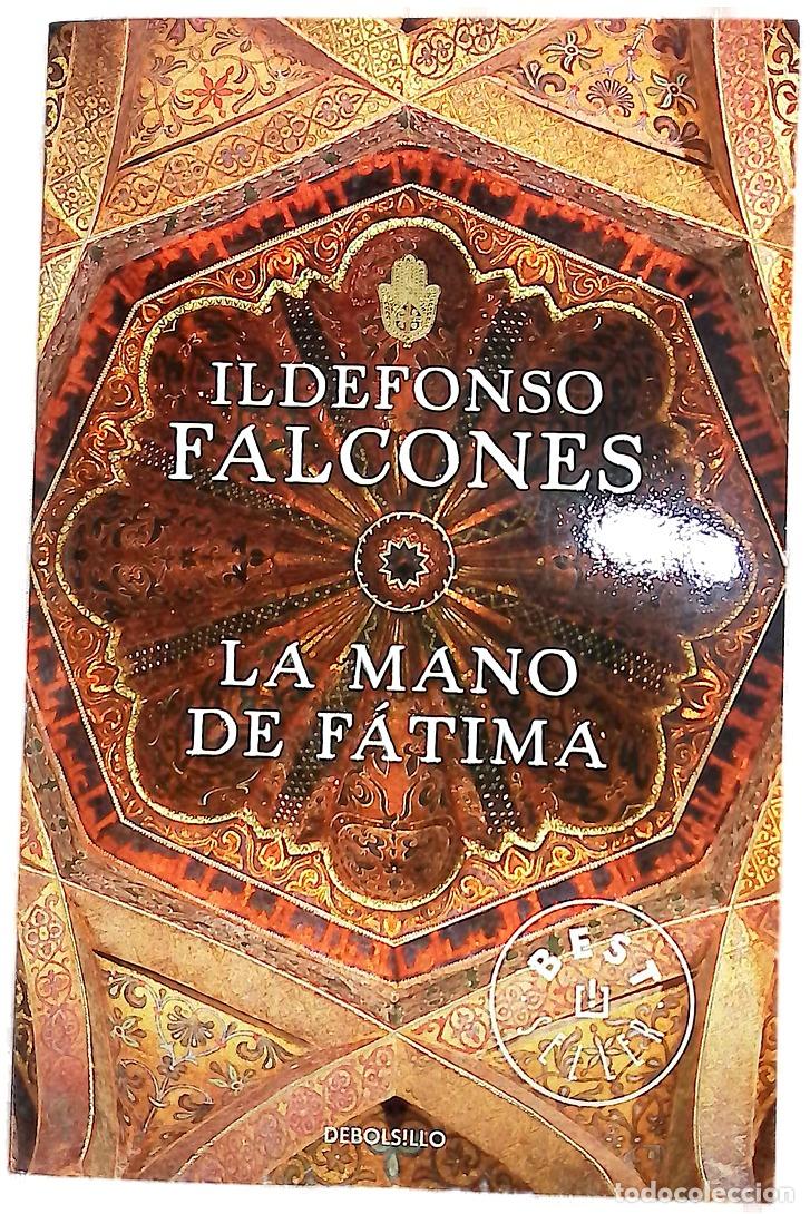 Libros: La mano de F&aacute;tima - Falcones, Ildefonso