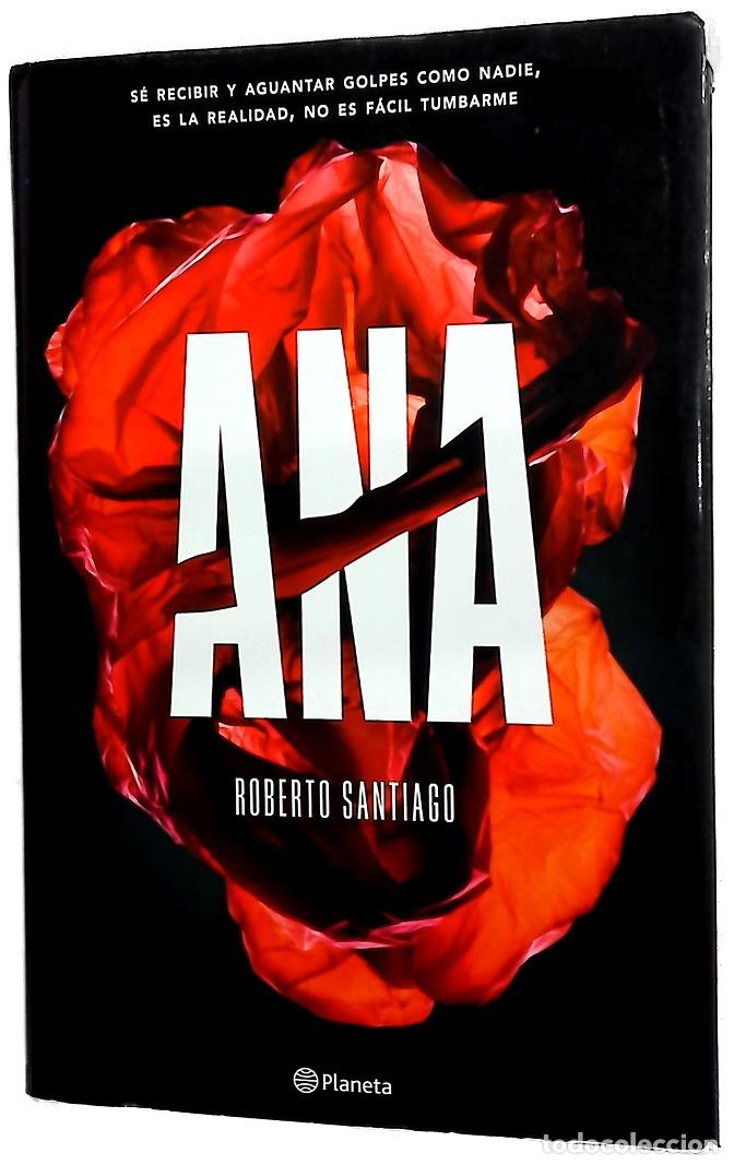 Libros: Ana - Santiago, Roberto - Planeta