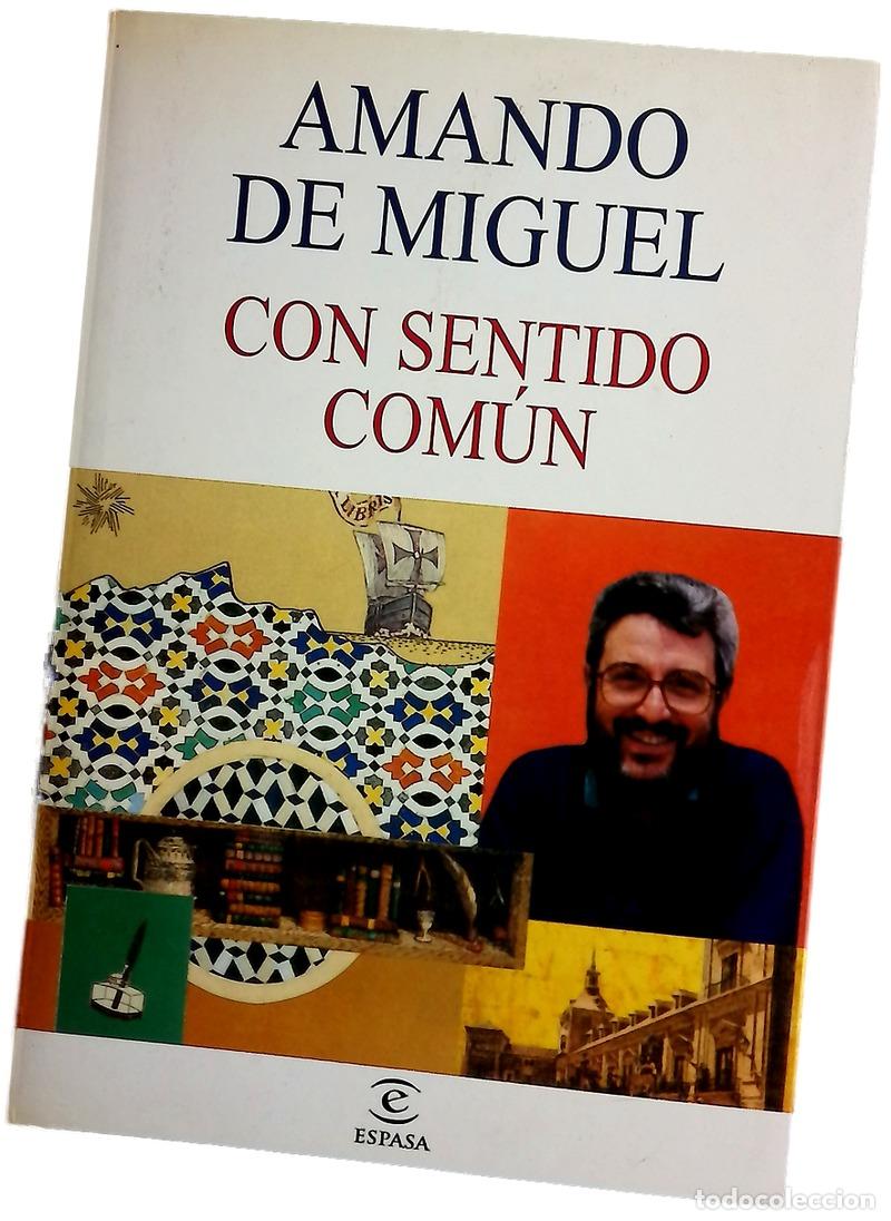 Libros: Con sentido com&uacute;n - Miguel, Amando de