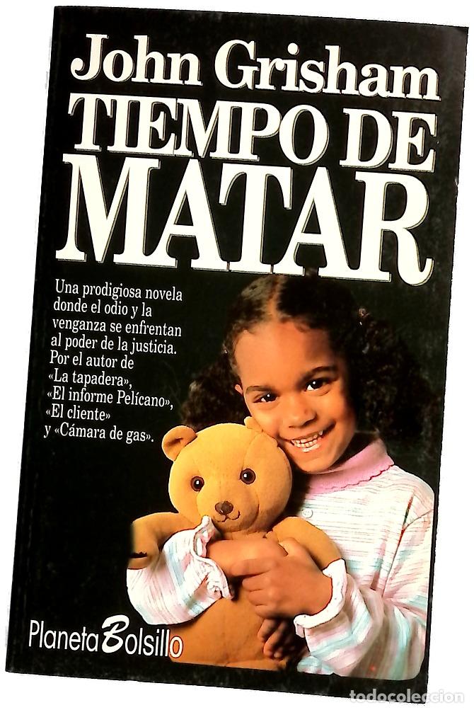 Libros: Tiempo de matar - Grisham, John