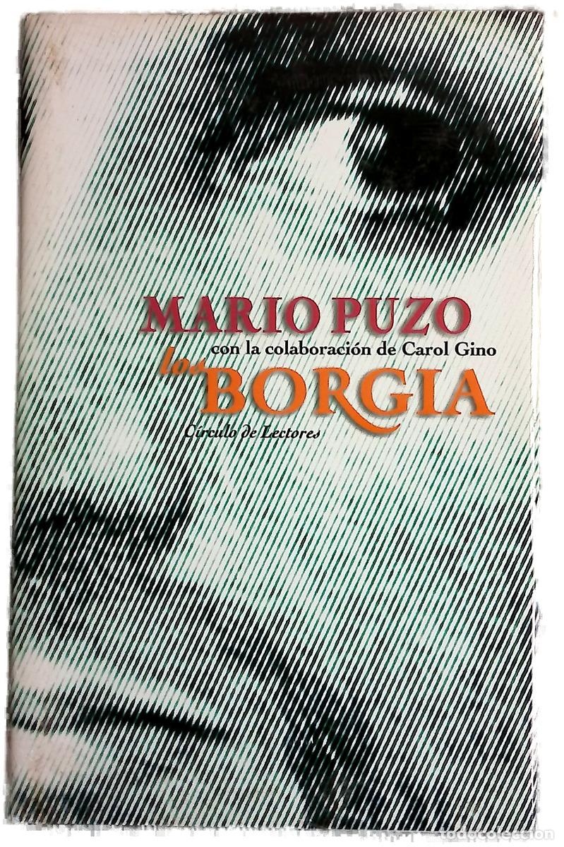 Libros: Los Borgia - Puzo, Mario; Gino, Carol