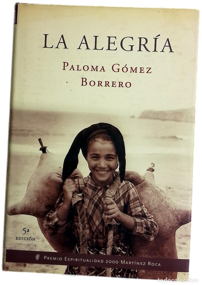Libros: La alegr&iacute;a - G&oacute;mez Borrero, Paloma