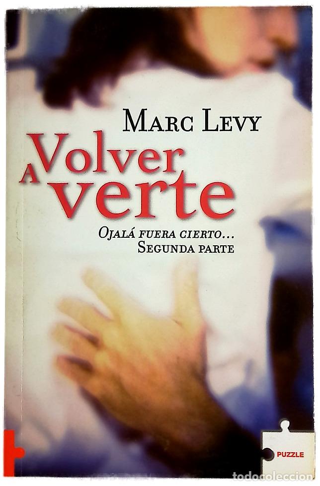Libros: Volver a verte - L&eacute;vy, Marc