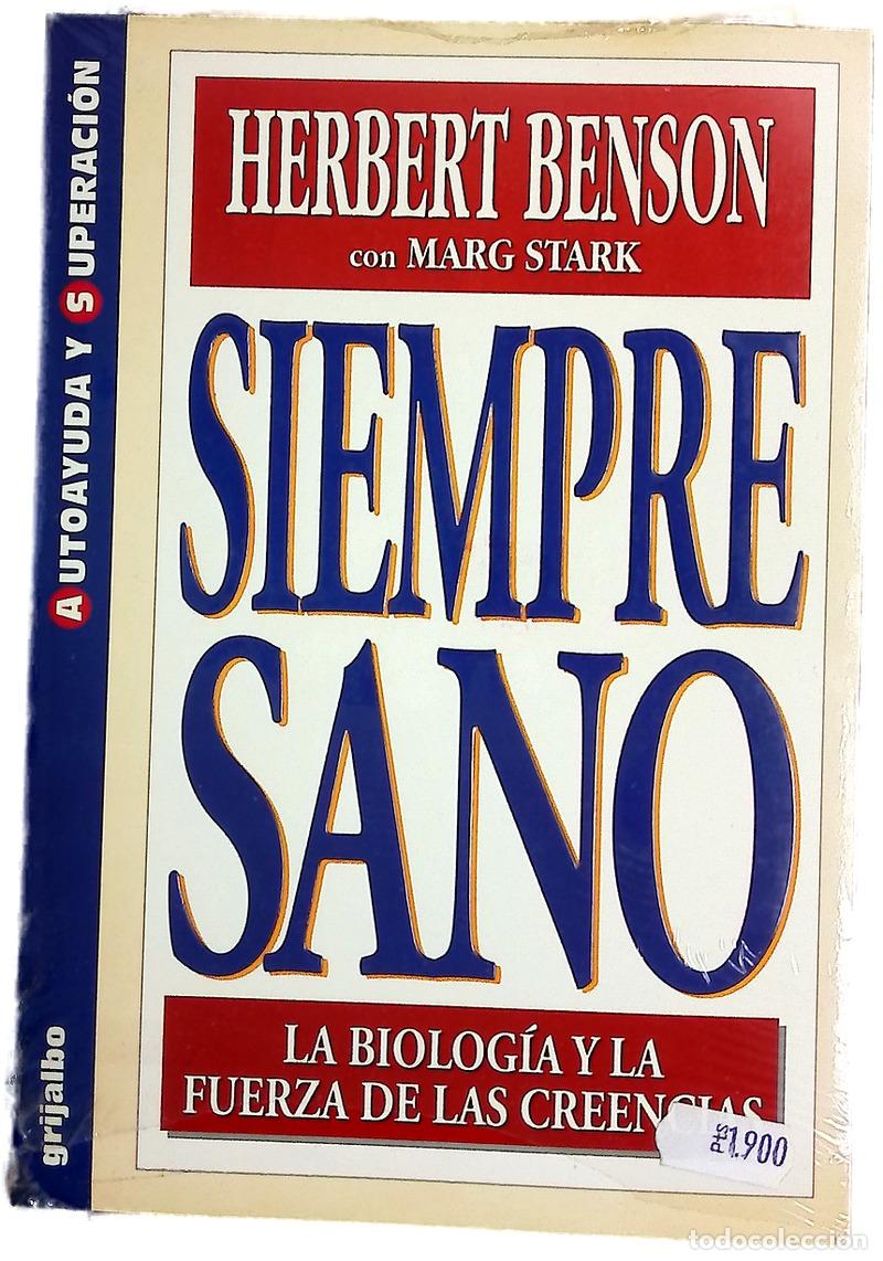 Libros: Siempre sano la biolog&iacute;a y la fuerza de las creencias