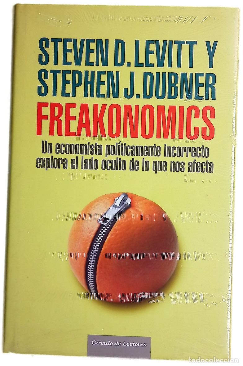 Libros: Freakonomics - Levitt, Steven D; Dubner, Stephen J
