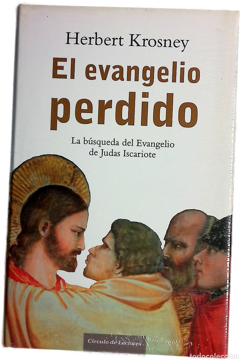 Libros: El evangelio perdido la b&uacute;squeda del Evangelio de Judas Iscariote