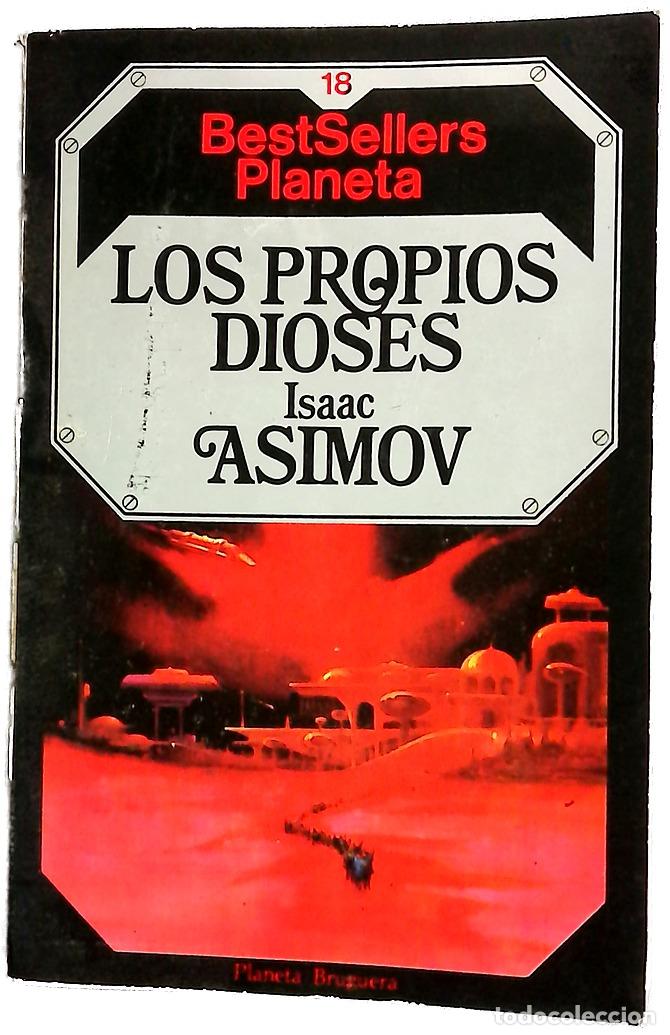 Libros: Los propios dioses - Asimov, Isaac; Giralt Gorina, Pilar