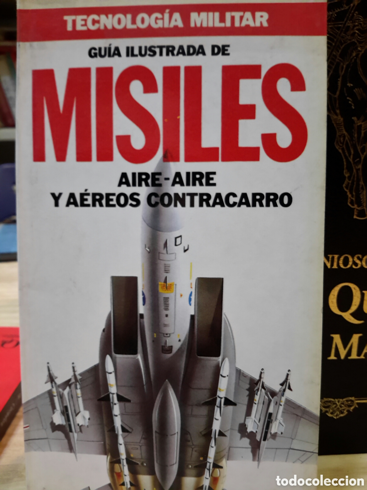 B&uuml;cher: Gu&iacute;a ilustrada de misiles. Aire-Aire y a&eacute;reos contracarro