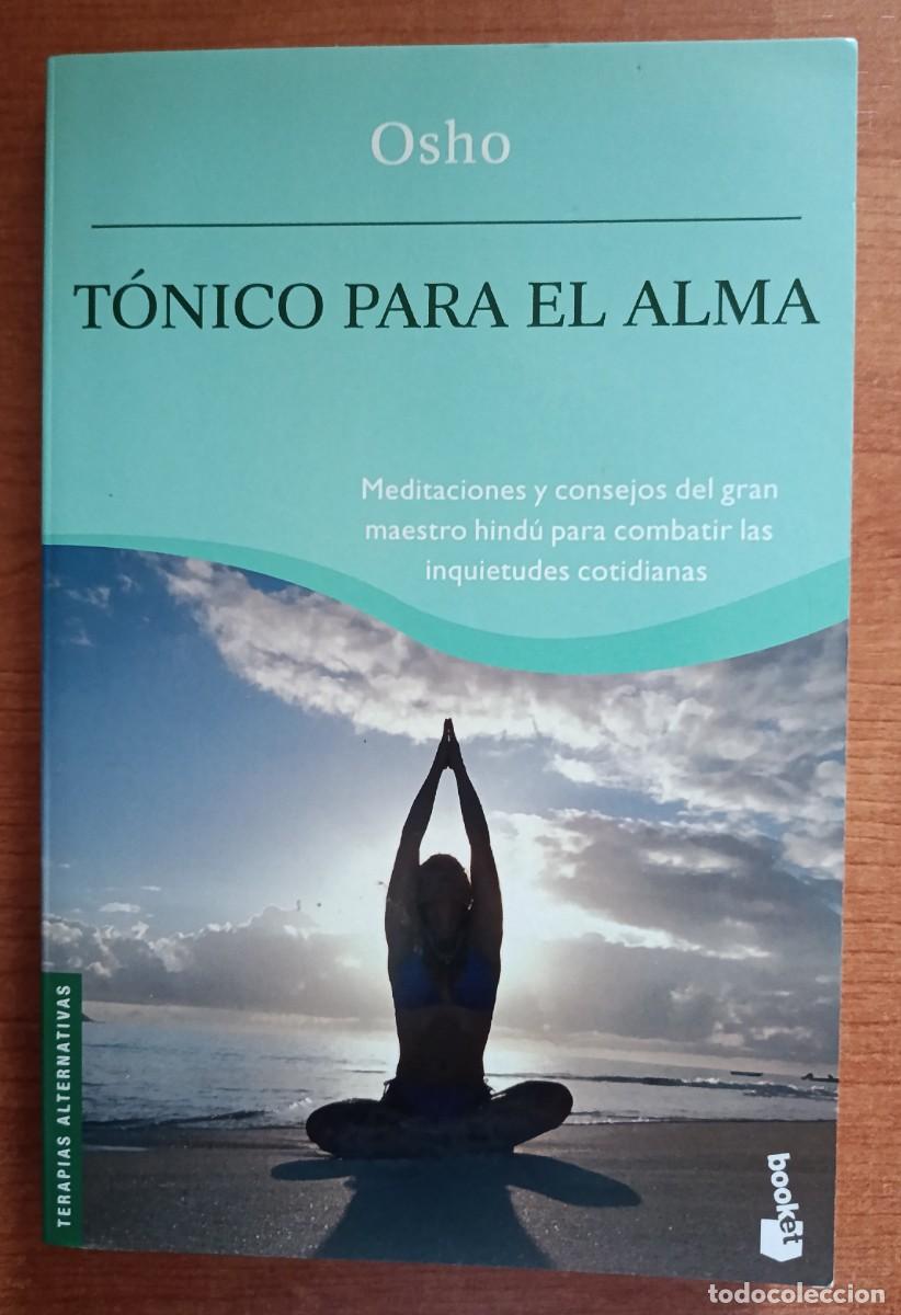 Libros: T&oacute;nico para el alma, Osho, Booket