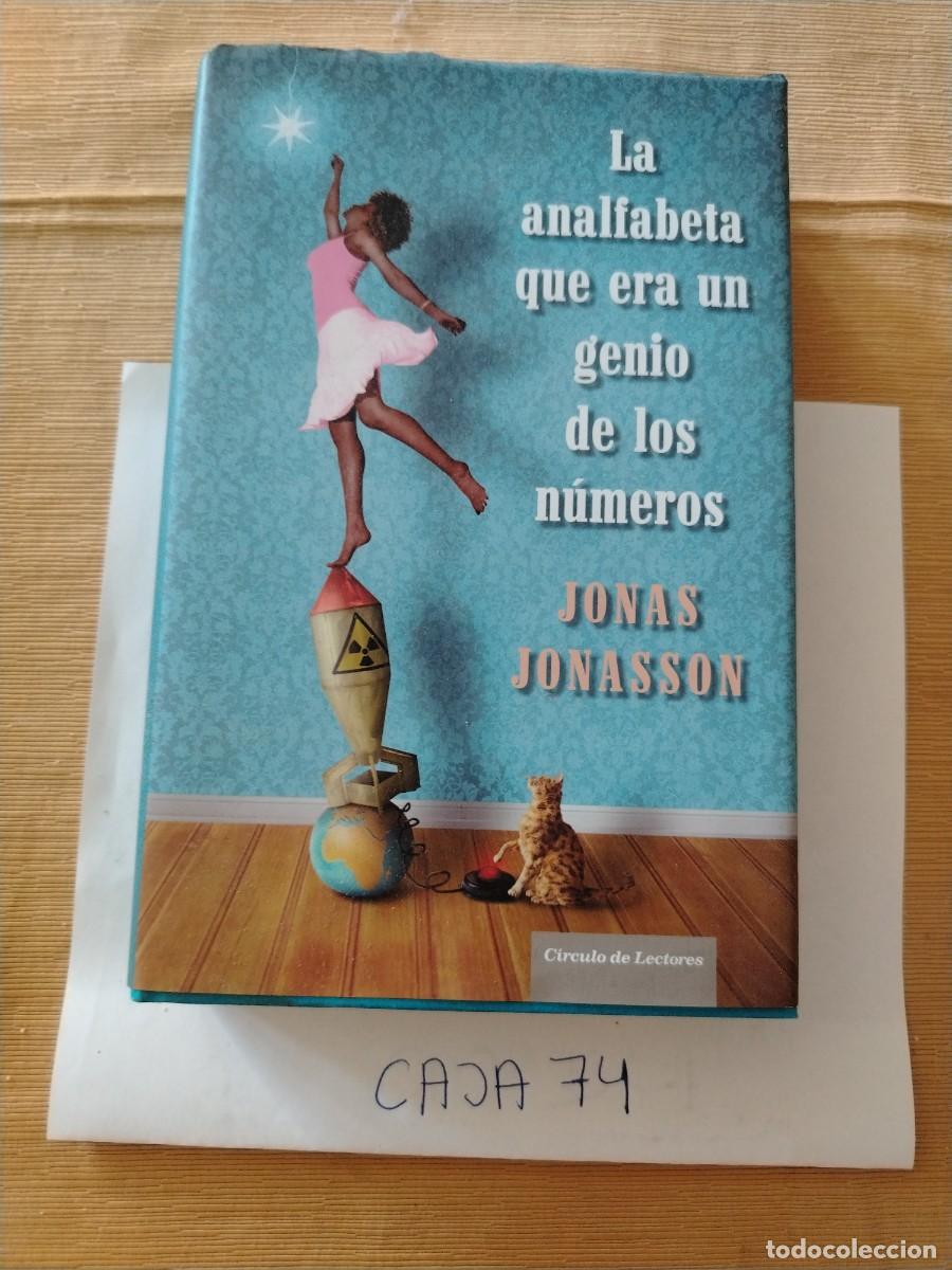 Libros: Libro la Analfabeta que era un genio de los n&uacute;meros, Jonas jonasson