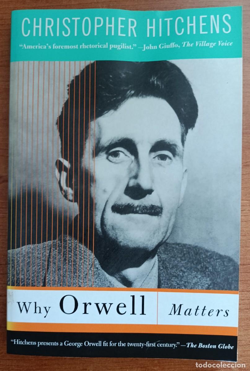 Libros: Why Orwell Matters, Christopher Hitchens, Basic Books - Foto 10