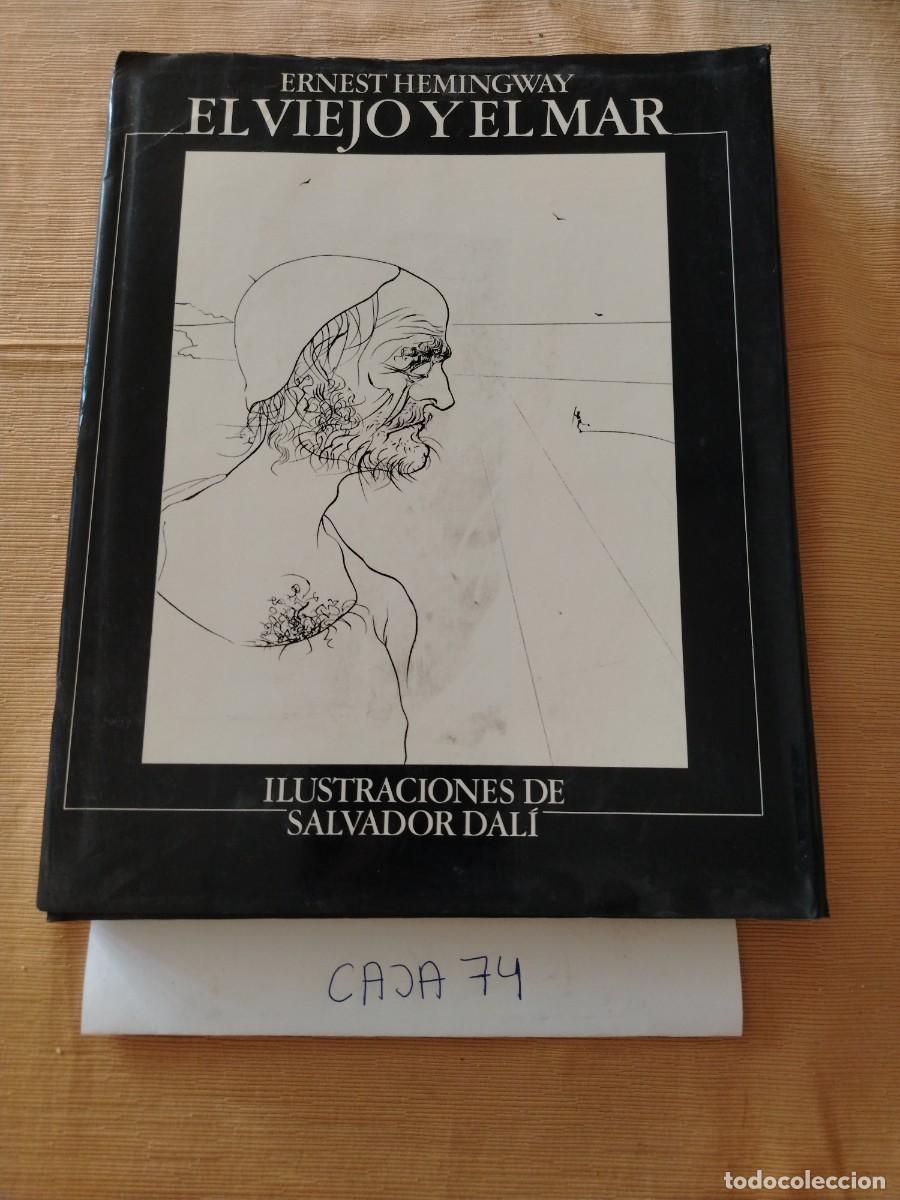 Libros: Libro el viejo y el mar, Ernest Hemingway, ilustraciones Salvador Dali