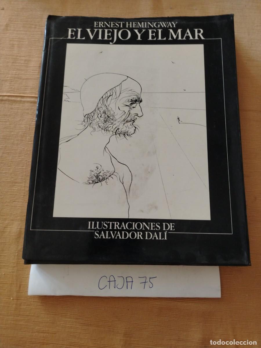 Libros: Libro el viejo y el mar, Ernest Hemingway, ilustraciones Salvador Dal&iacute;