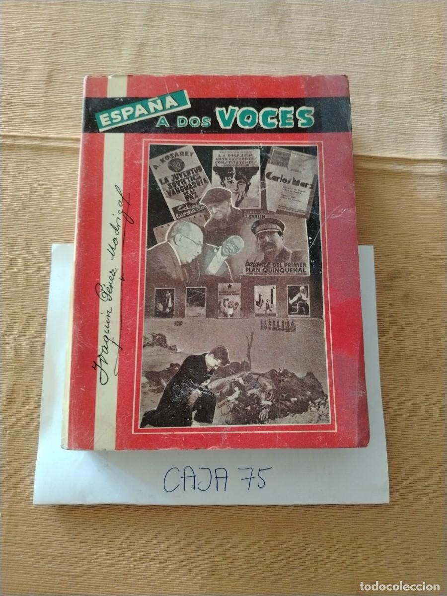 Libros: Libro Espa&ntilde;a a dos voces, Joaqu&iacute;n P&eacute;rez madrigal