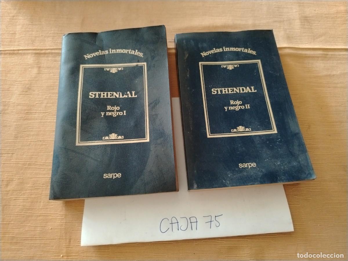 Libros: Libros novelas inmortales, sthendal rojo y negro I y II, sarpe