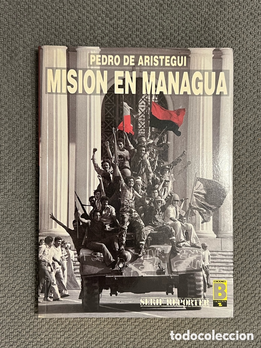 books: MISION EN MANAGUA, PEDRO DE ARISTEGUI (a.1989) Env&iacute;o certificado 7&euro;
