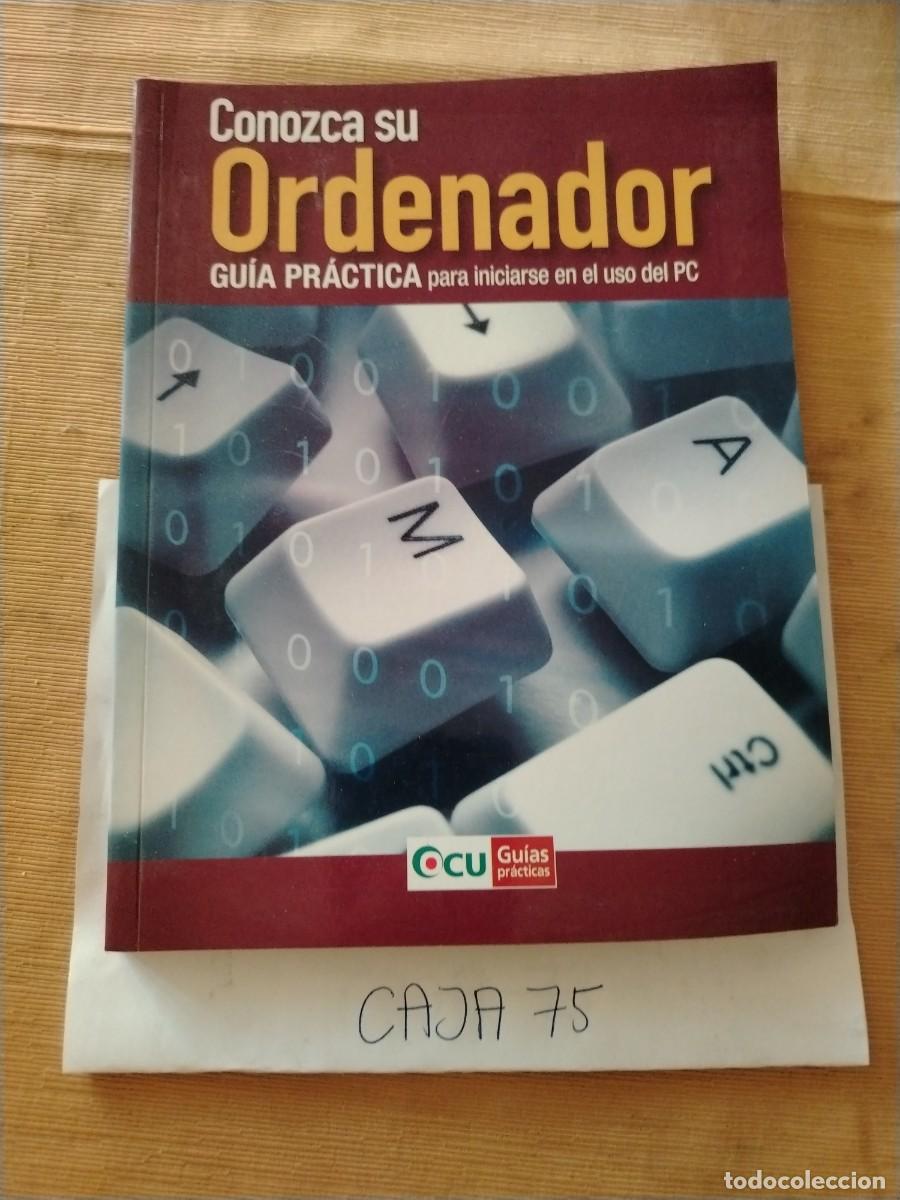Libros: Libro conozca su ordenador, gu&iacute;a pr&aacute;ctica