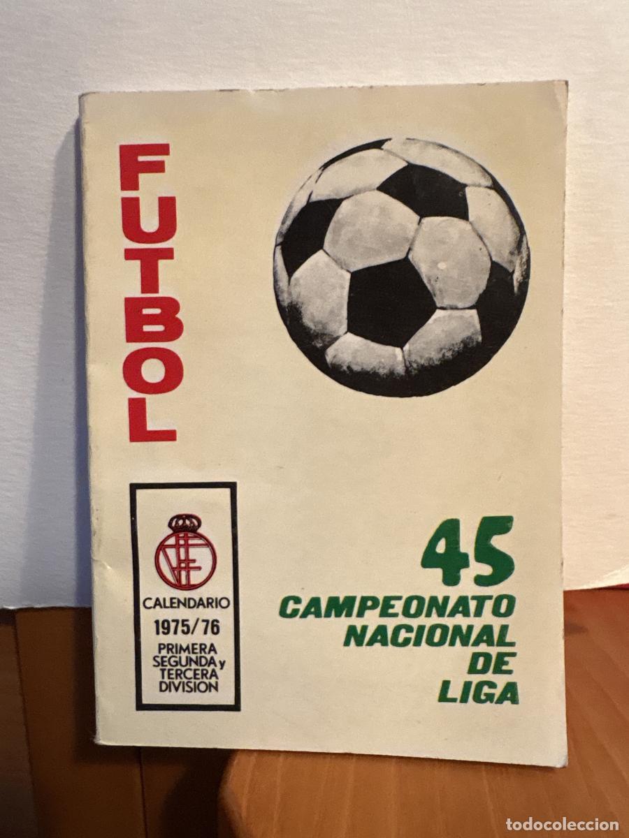 Livros em segunda m&atilde;o: CALENDARIO FUTBOL 1975/76. PRIMERA SEGUNDA Y TERCERA DIVISION. 45 CAMPEONATO DE LIGA - TDK417