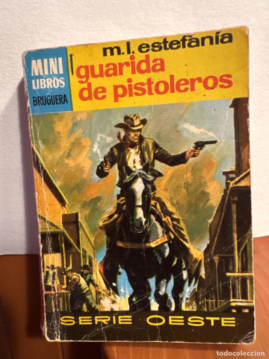 books: GUARIDA DE PISTOLEROS. MINI LIBROS BRUGUERA. SERIE OESTE - M. L. ESTEFANIA TDK417