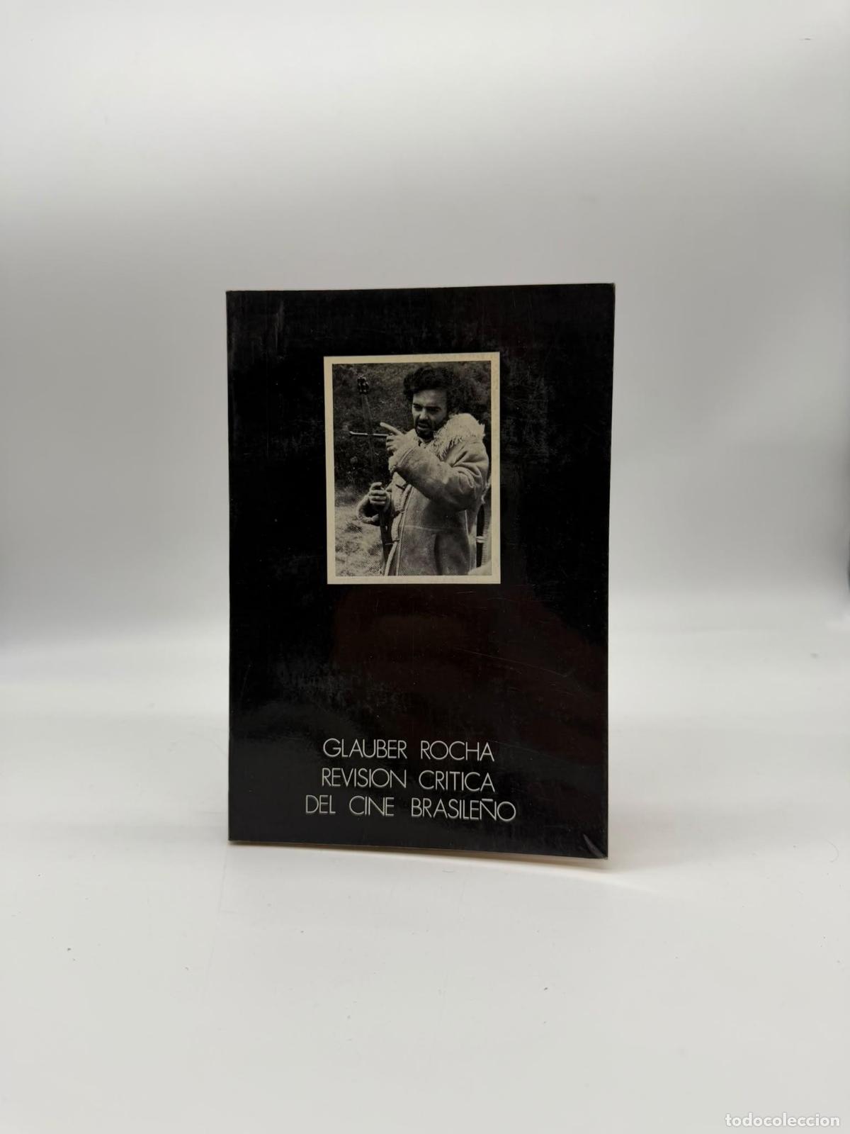 Libros: ROCHA, Glauber. - Revisi&oacute;n cr&iacute;tica del cine brasile&ntilde;o.