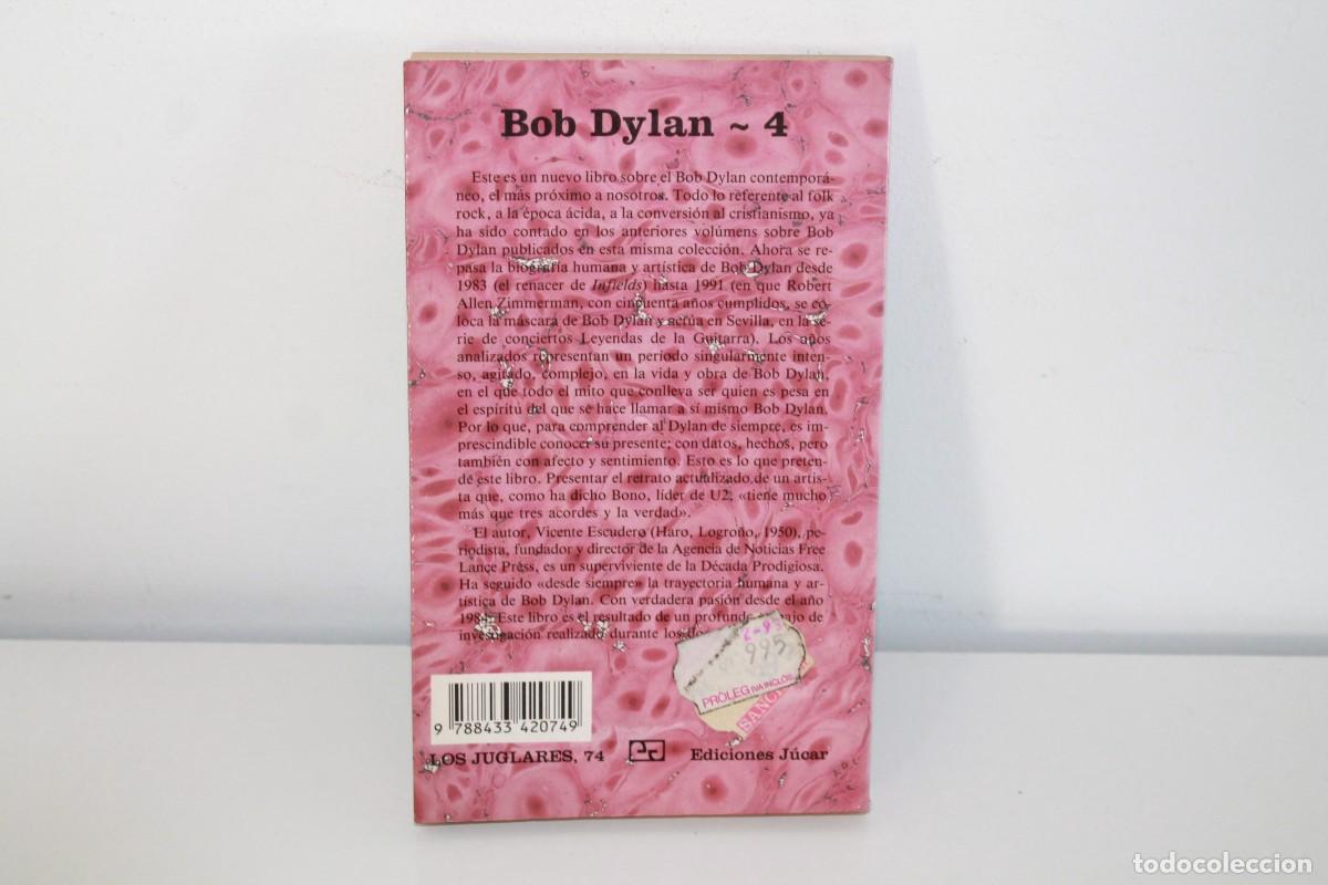 Libros: BOB DYLAN 4 VICENTE ESCUDERO PRIMERA EDICI&Oacute;N 1992 - Foto 2