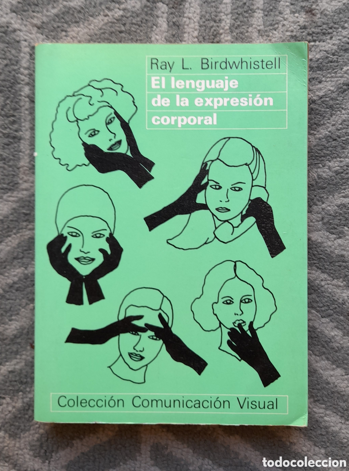Libros: El lenguaje de la expresi&oacute;n corporal