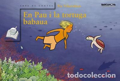 B&uuml;cher: En Pau i la tortuga babaua- 9788448920685