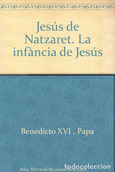 Livros em segunda m&atilde;o: Jes&uacute;s de Natzaret. La inf&agrave;ncia de Jes&uacute;s- 9788498467314