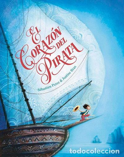 Libros: El coraz&oacute;n del pirata- 9788414023488