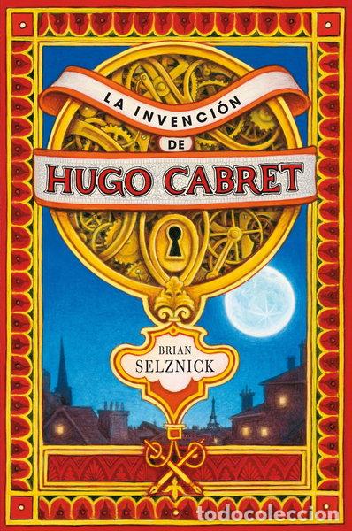 Libros: La invenci&oacute;n de Hugo Cabret- 9788467520446