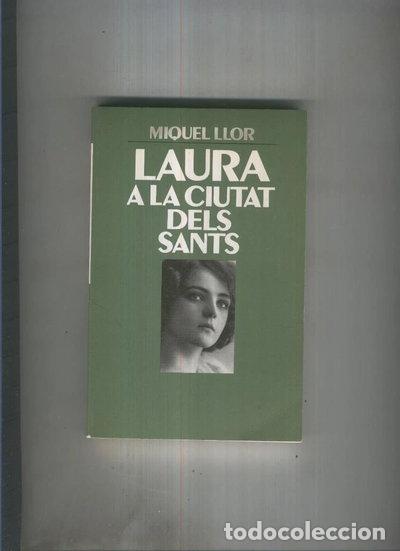 Libros: Laura a la ciutat dels sants- 9788476670286