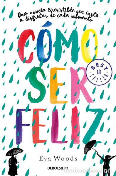 B&uuml;cher: C&oacute;mo ser feliz- 9788466349536