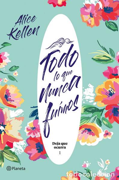 B&uuml;cher: Todo lo que nunca fuimos- 9788408204824