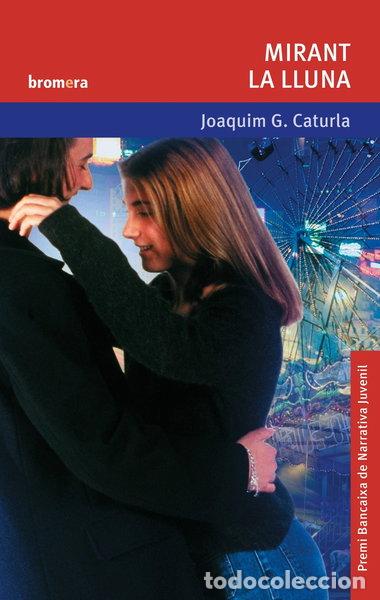 B&uuml;cher: Mirant la lluna- 9788476605981