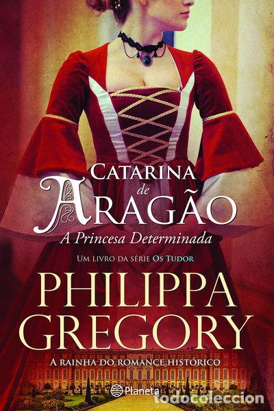Libros: Catarina de Arag&atilde;o: A Princesa Determinada- 9789896576141