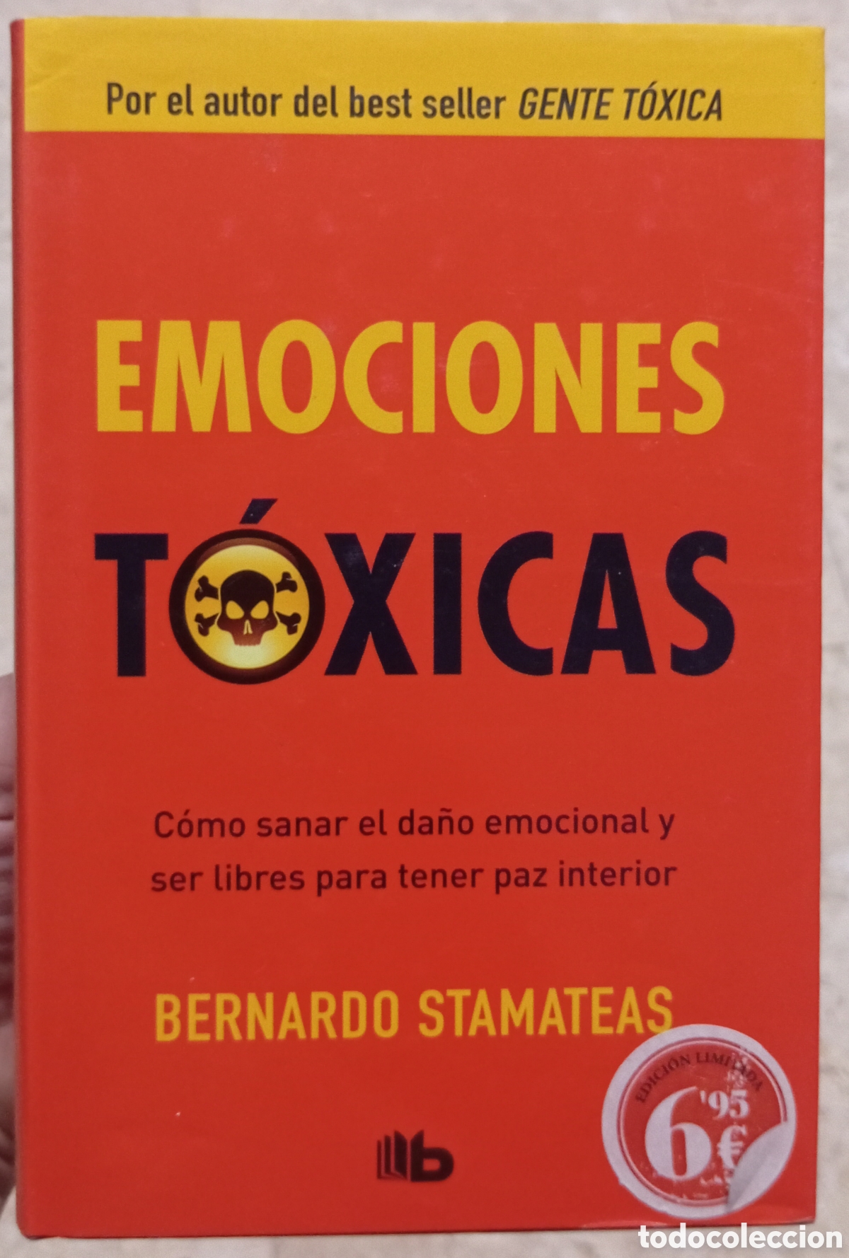 B&uuml;cher: EMOCIONES TOXICAS - BERNARDO STAMATEAS