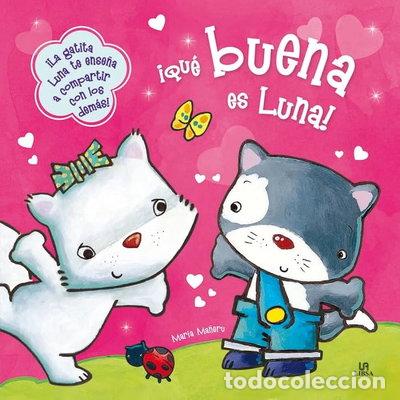 Libros: &iexcl;Qu&eacute; Buena es Luna!- 9788466230902