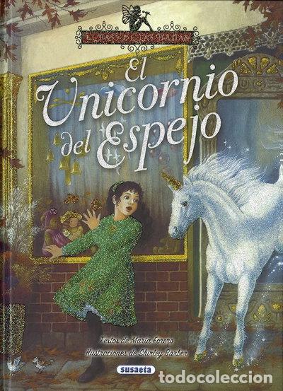 Libros: El unicornio del espejo- 9788467758139