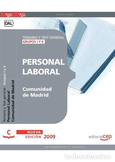 Libros: Personal laboral de la Comunidad de Madrid grupos I y II: temario y test- 9788499029948