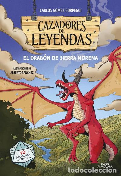 Libros: Cazadores de leyendas 1 - El Drag&oacute;n de Sierra Morena- 9788419688187