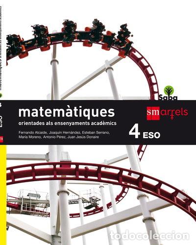 Libros: Matem&agrave;tiques orientades als ensenyaments acad&egrave;mics. 4 ESO. Saba- 9788467587371