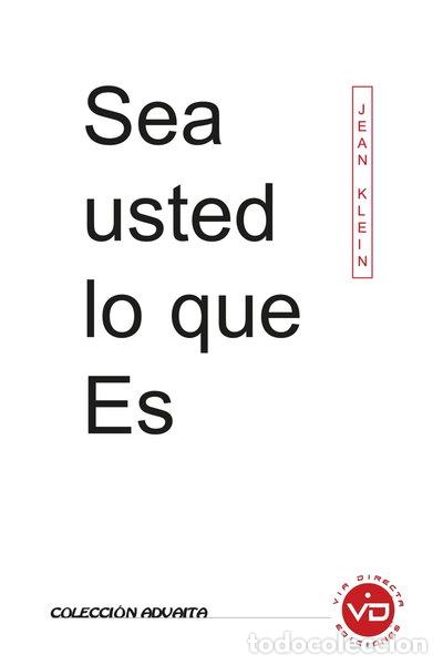 Libros: Sea usted lo que es- 9788493579746
