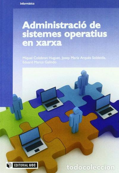 B&uuml;cher: Administraci&oacute; de sistemes operatius en xarxa- 9788497887441