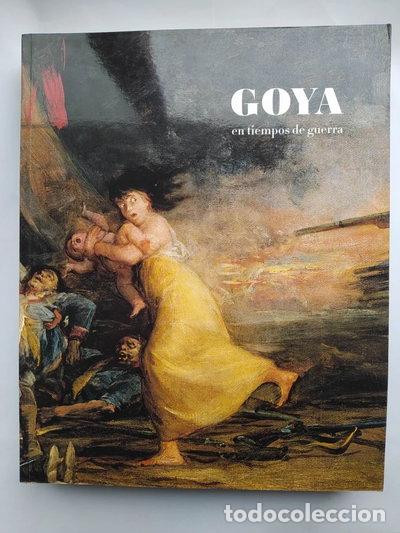B&uuml;cher: Goya en tiempos de guerra- 9788484801429