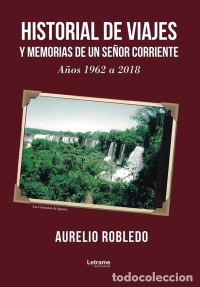Libros: Historial de viajes y memorias de un se&ntilde;or corriente- 9788410895294