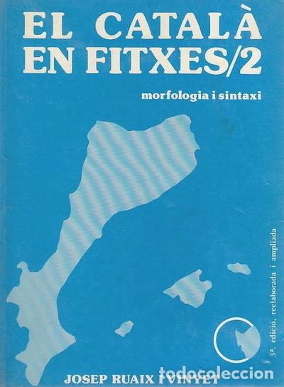 Libros: El catal&agrave; en fitxes 2. Morfologia i sintaxi- 9788430009558