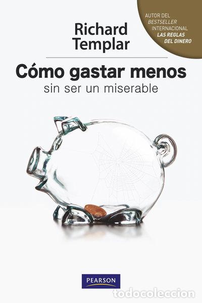 Libros: C&oacute;mo gastar menos sin ser un miserable- 9788483226537