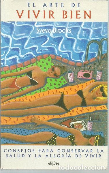 Libros: El arte de vivir bien- 9788478881628