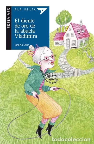 Libros: El diente de oro de la abuela Vladimira- 9788414012192